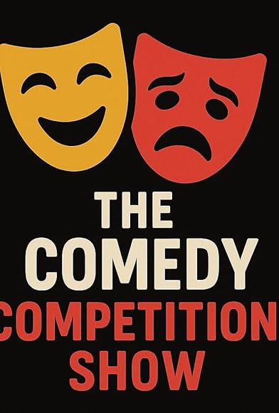 Primary photo for The Comedy Competition Show Primary photo for The Comedy Competition Show