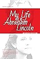My Life as Abraham Lincoln's primary photo