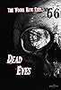 Primary photo for Dead Eyes Primary photo for Dead Eyes