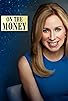 Primary photo for On the Money Primary photo for On the Money