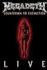 Primary photo for Megadeth: Countdown to Extinction - Live Primary photo for Megadeth: Countdown to Extinction - Live