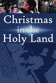 Primary photo for Christmas in the Holy Land