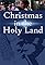 Christmas in the Holy Land's primary photo