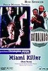 Primary photo for Miami Killer Primary photo for Miami Killer