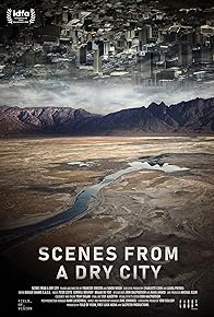 Primary photo for Scenes from a Dry City