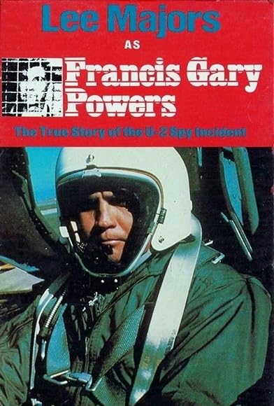 Primary photo for Francis Gary Powers: The True Story of the U-2 Spy Incident Primary photo for Francis Gary Powers: The True Story of the U-2 Spy Incident