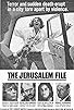 Primary photo for The Jerusalem File Primary photo for The Jerusalem File