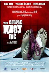 Primary photo for The Corpse Must Die