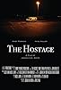 Primary photo for The Hostage