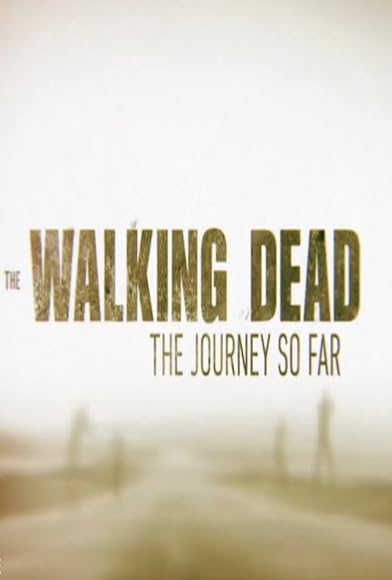 Primary photo for The Walking Dead: The Journey So Far Primary photo for The Walking Dead: The Journey So Far