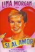 Primary photo for Sí al amor Primary photo for Sí al amor