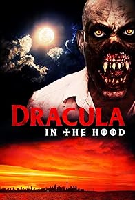 Primary photo for Dracula in the Hood Primary photo for Dracula in the Hood