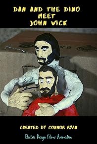 Primary photo for Dan and the Dino meet John Wick