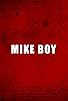Primary photo for Mike Boy