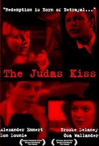 Primary photo for The Judas Kiss