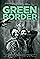 GREEN BORDER poster