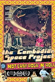 The Cambodian Space Project: Not Easy Rock'n'Roll (2015) - IMDb