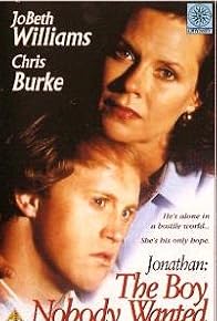 Primary photo for Jonathan: The Boy Nobody Wanted Primary photo for Jonathan: The Boy Nobody Wanted