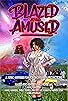 Primary photo for Blazed - Amused Movie Primary photo for Blazed - Amused Movie