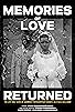 Primary photo for Memories of Love Returned