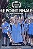 Primary photo for Le Point Finale