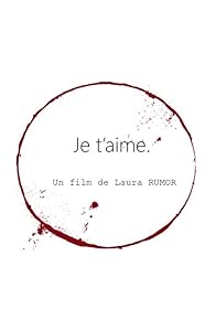 Primary photo for Je t'aime