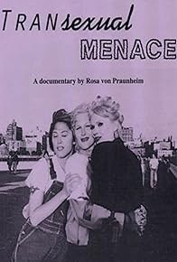 Primary photo for The Transexual Menace Primary photo for The Transexual Menace
