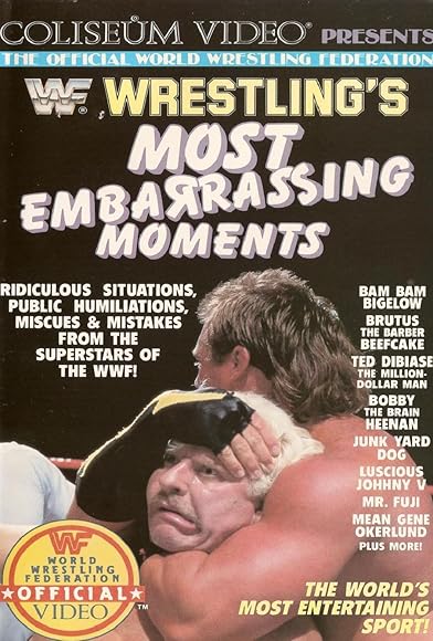 Primary photo for Wrestling's Most Embarrassing Moments Primary photo for Wrestling's Most Embarrassing Moments
