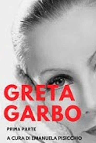 Primary photo for Leggende dietro la quinte: Greta Garbo Primary photo for Leggende dietro la quinte: Greta Garbo