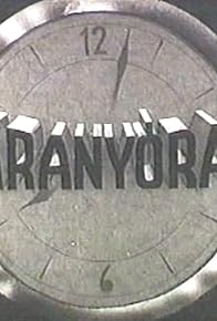 Primary photo for Aranyóra Primary photo for Aranyóra