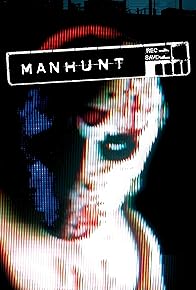 Primary photo for Manhunt Primary photo for Manhunt