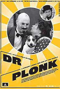 Primary photo for Dr Plonk: The Hand Cranked Camera Primary photo for Dr Plonk: The Hand Cranked Camera