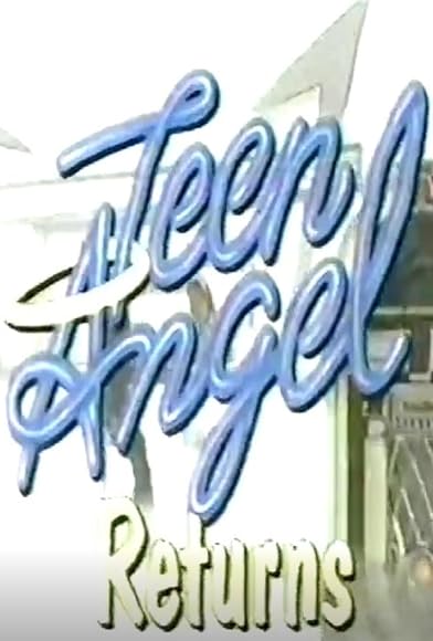 Primary photo for Teen Angel Returns Primary photo for Teen Angel Returns