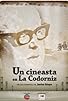 Primary photo for Un cineasta en La Codorniz Primary photo for Un cineasta en La Codorniz