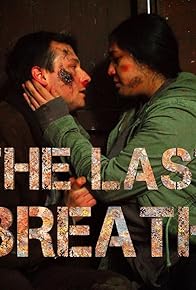 Primary photo for The Last Breath