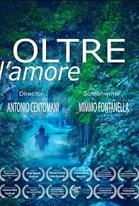 Primary photo for Oltre L'amore