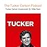 Primary photo for Tucker Carlson Uncensored: Dr. Willie Soon