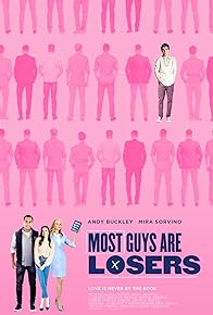 Primary photo for Most Guys Are Losers Primary photo for Most Guys Are Losers