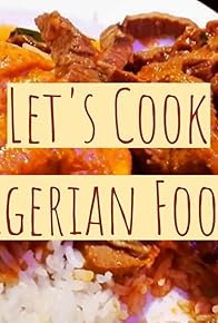 Primary photo for Let's Cook Nigerian Food