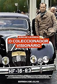 Primary photo for João de Lacerda: O Coleccionador Visionário