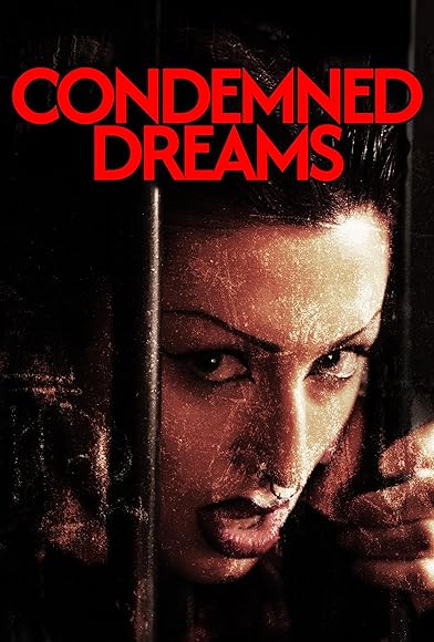 Primary photo for Condemned Dreams Primary photo for Condemned Dreams