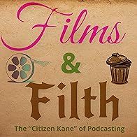 Primary photo for Films & Filth Primary photo for Films & Filth