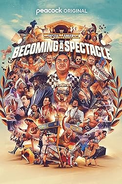 Poster of WrestleMania IX: Becoming a Spectacle