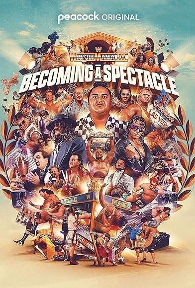 Primary photo for WrestleMania IX: Becoming a Spectacle Primary photo for WrestleMania IX: Becoming a Spectacle