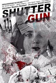 Primary photo for Shutter Gun