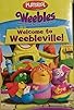 Primary photo for Weebles: Welcome to Weebleville Primary photo for Weebles: Welcome to Weebleville