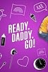 Primary photo for Ready.Daddy.Go Primary photo for Ready.Daddy.Go