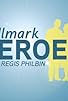 Primary photo for Hallmark Heroes with Regis Philbin Primary photo for Hallmark Heroes with Regis Philbin