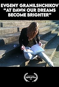 Primary photo for At Dawn Our Dreams Become Brighter