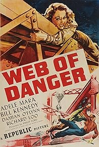 Primary photo for Web of Danger Primary photo for Web of Danger